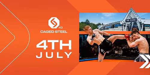 Caged Steel 43 | Saturday, 4th July 2026 | Doncaster, UK