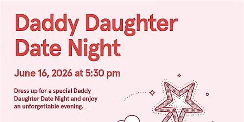 Daddy Daughter Date Night