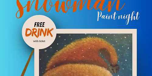 Bar 101 SNOWMAN PAINT NIGHT