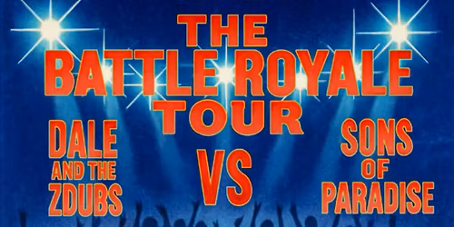 Dale and the ZDubs vs Sons of Paradise w\/ Carolina Reefer at Charleston Pour House