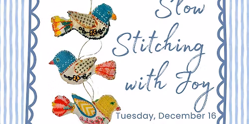 Slow Stitching with Joy