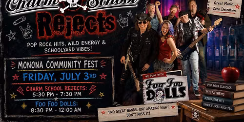 Charm School Rejects w\/ Foo Foo Dolls @ Monona Community Fest