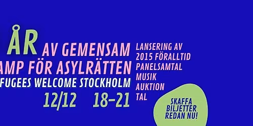 10 \u00e5r av gemensam kamp f\u00f6r asylr\u00e4tten