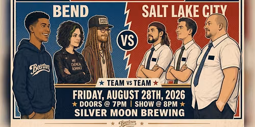 So You Think You Got Jokes - Bend vs Salt Lake City