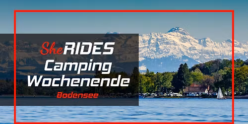SHE RIDES Bodensee Camping-Wochenende 2026