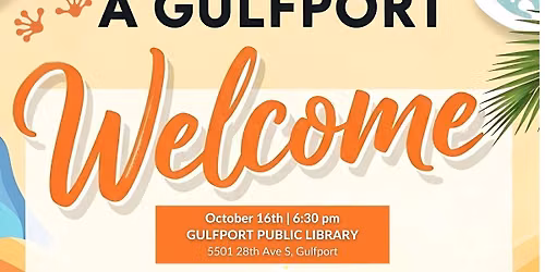 A Gulfport Welcome