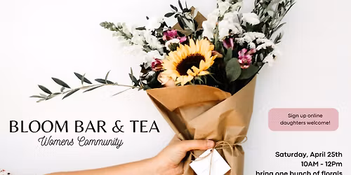 Women's Community Bloom Bar & Tea