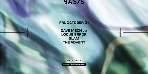 BASIS\/ Dave Mech (live)\/ Locus Error\/ SLAM\/ The Advent