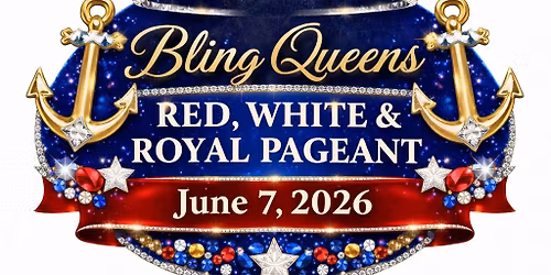 Red, White & Royal Pageant \u2693\ufe0f