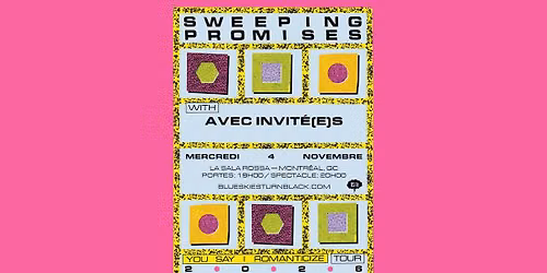 SWEEPING PROMISES - Montr\u00e9al