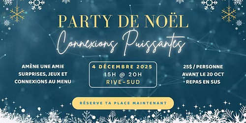 Party de No\u00ebl Connexions Puissantes