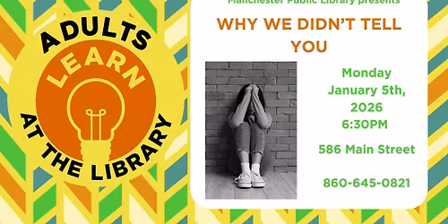 Why We Didn't Tell You