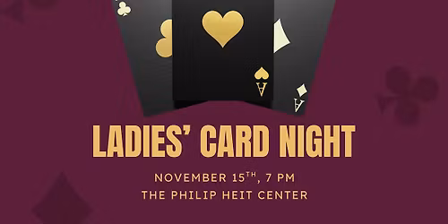 Ladies\u2019 Card Night