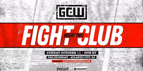 GCW Presents Fight Club Weekend 2026 - Night 2
