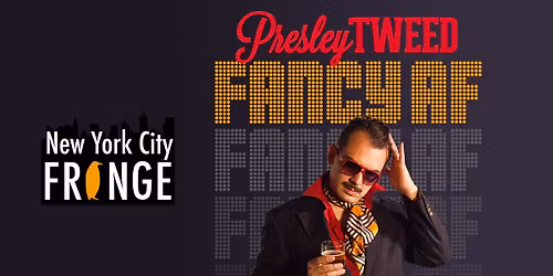 Presley Tweed: Fancy AF
