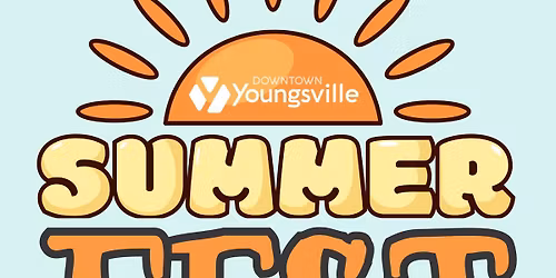 YOUNGSVILLE SUMMER FEST!