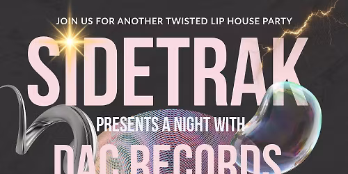 SIDETRAK presents a night with DAC RECORDS 