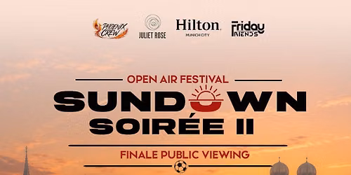 OPEN AIR FESTIVAL - Sundown Soir\u00e9e II