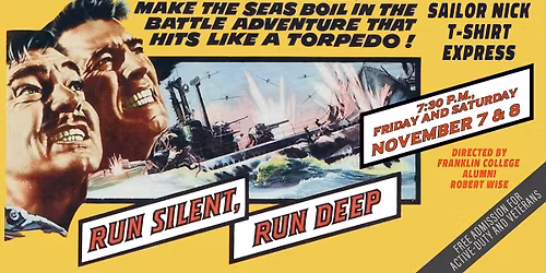 Run Silent, Run Deep - November 7 and 8
