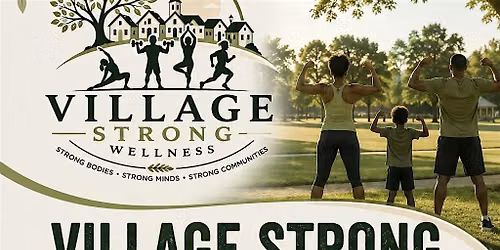 Village Strong Saturdays