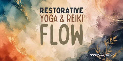 Restorative Yoga & Reiki Flow