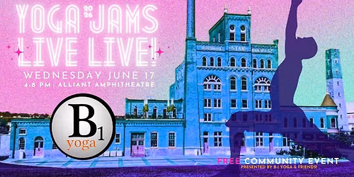 B-1 Yoga Jams Live LIVE! Annual Community Event