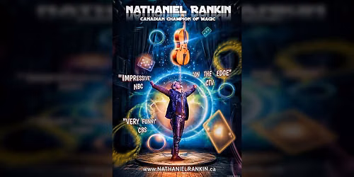 Nathaniel Rankin \u2013 ASTONISHMENT: Canadian Champion of Magic