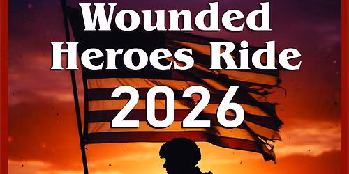 Wounded Heroes Ride 2026