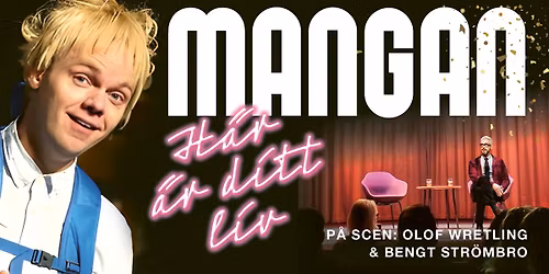 Mammas Nya Kille: "H\u00e4r \u00e4r ditt liv med Mangan"