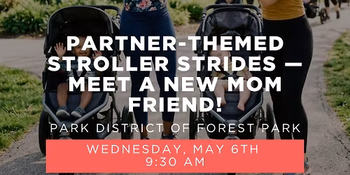 \ud83e\udd1d Partner-Themed Stroller Strides \u2014 Meet a New Mom Friend! \ud83d\udc9b