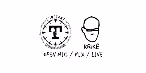 HIP HOP @ L'INSTANT T\ud83d\udc49OPEN\ud83c\udfa4MIX\ud83d\udd25LIVE by Krik\u00e9