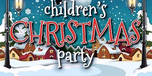 Children's Christmas Party!