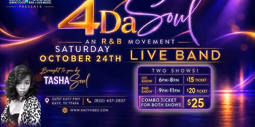 4DaSoul R&B Movement at Katy Vibes!