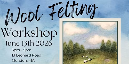 Felting Workshop