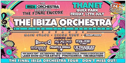 The Ibiza Orchestra Experience: The Final Encore - Thanet 2026