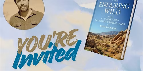 An Evening with Josh Jackson: The Enduring Wild