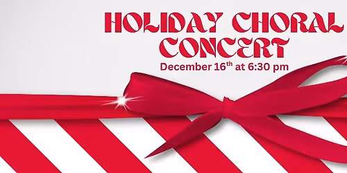 Holiday Choral Concert