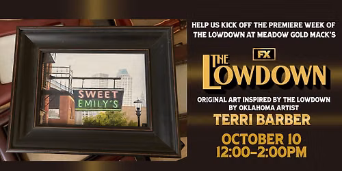 The Lowdown Art Exhibit with Terri Barber