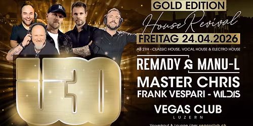 \u00dc30 House Revival mit REMADY & MANU-L