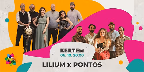 Lilium \u00e9s Pontos koncert a Babel Kertemben