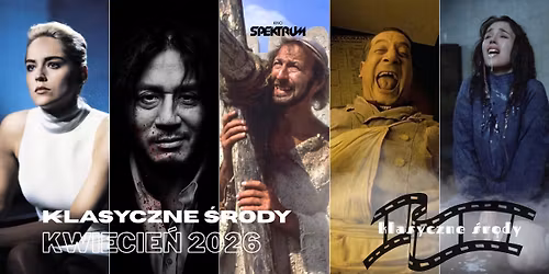 KLASYCZNE \u015aRODY w kwietniu w Spektrum \ud83c\udfac