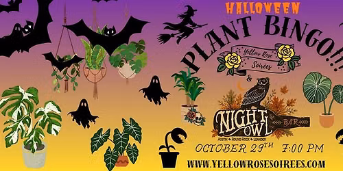 Halloween Plant Bingo at Night Owl-Leander!