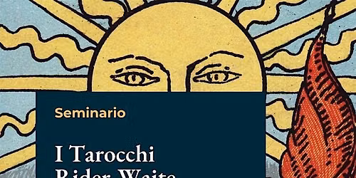 Seminario "I Tarocchi Rider-Waite" a cura di Karl Simon