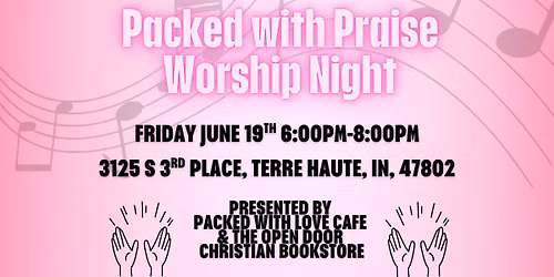 Packed with Praise Worship Night