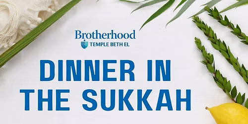 Brotherhood Dinner and Drinks in the Sukkah