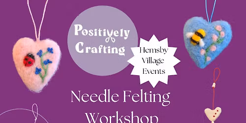 Needle Felting Workshop -  Hemsby
