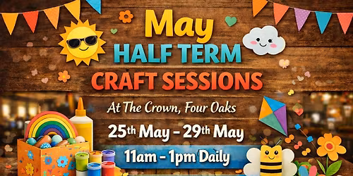 May Half Term Children\u2019s Craft Sessions