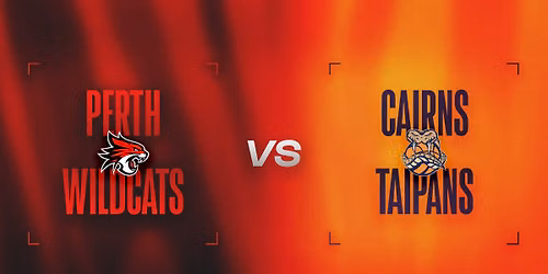 Perth Wildcats vs Cairns Taipans