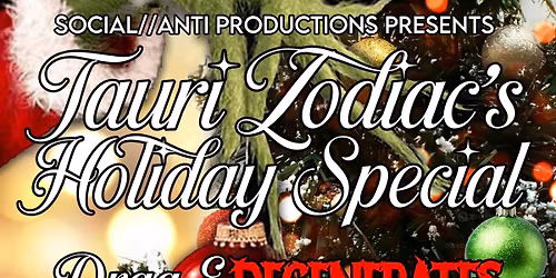 Tauri Zodiac's Holiday Special