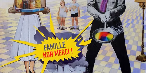 Spectacle Conf\u00e9rence : "Famille, Non Merci !" \u00e0 Kawaa Caf\u00e9 Lille